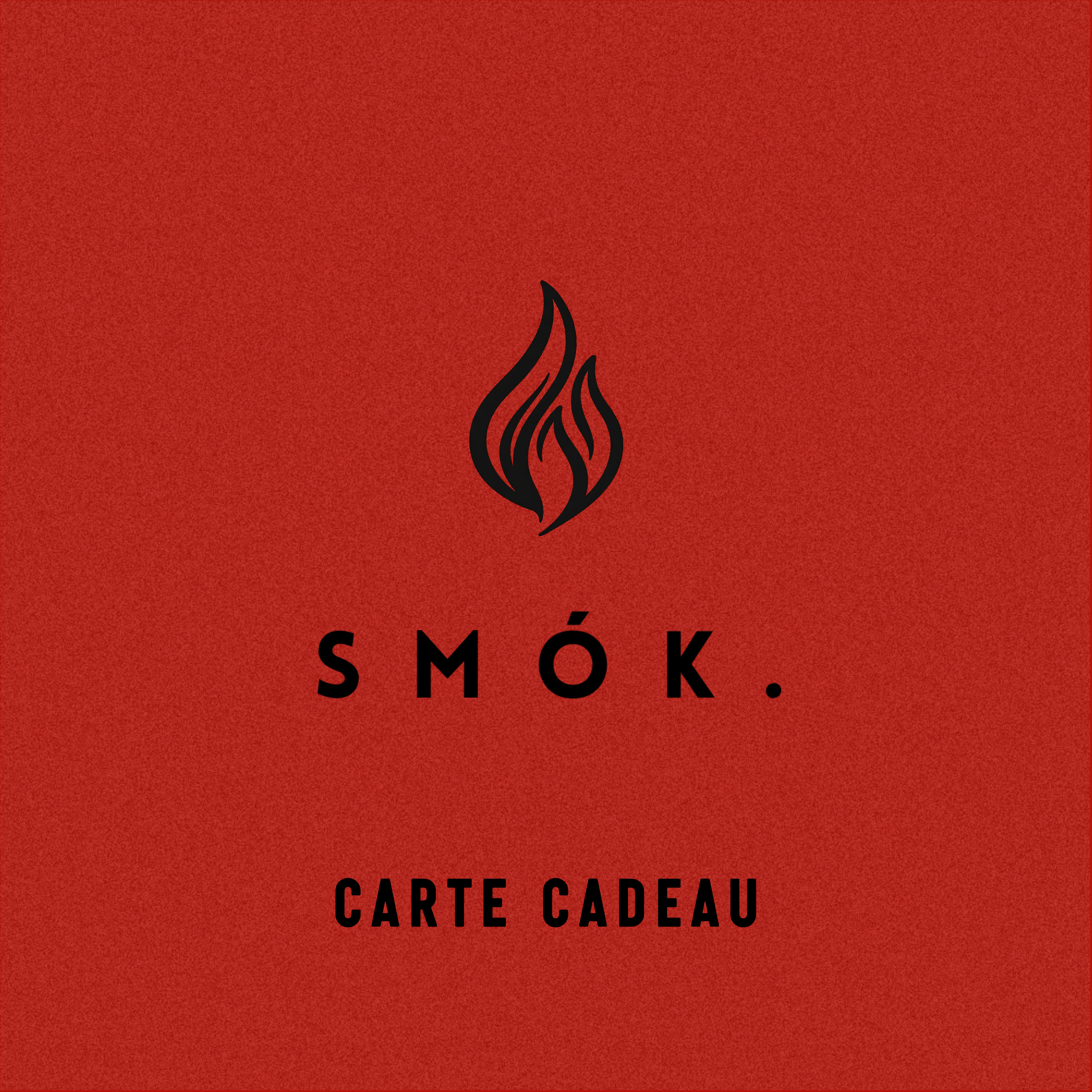 Carte Cadeau S M Ó K .